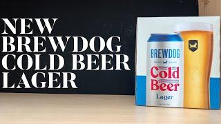 Brewdog Cold Beer Lager Review , Brewdog Beer Review