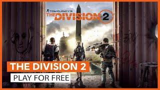 Tom Clancy's The Division 2 is Free To Play || Free Weekend Uplay || Full Details In {Hindi} 2020