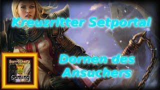 Diablo 3 - Dornen des Ansuchers Kreuzritter Setportal [Thorns of the Invoker Mastery]