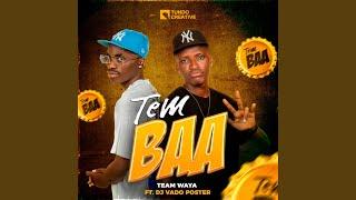 TEM BAA (feat. DJ Vado Poster)