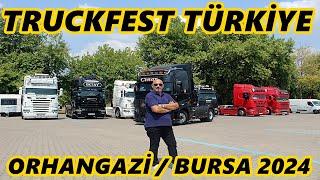 TRUCK FESTİVAL TÜRKİYE / BURSA ORHANGAZİ 2024