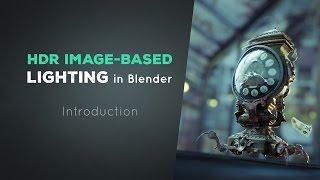 HDR Image-Based Lighting in Blender | INTRODUCTION (1/7)