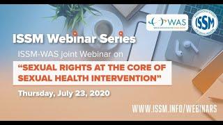 Joint ISSM-WAS Webinar on “Sexual Rights at the Core of Sexual Health intervention”