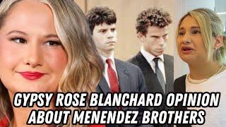 Gypsy Rose Blanchard Talks About Menendez Brothers Case