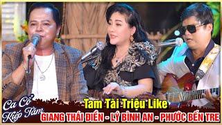 Ca Cổ Kiếp Tằm Chọn LọcTamTài TriệuLike GIANG THÁI ĐIỀN,LÝ BÌNH AN,PHƯỚC BẾN TRE Ca Cổ Hơi Dài 2024