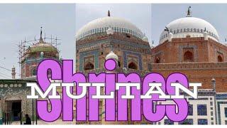 Exploring Multan’s Majestic Shrines  | Bahauddin Zakariya, Shah Rukn-e-Alam & Shah Shams 