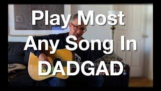 Play Most Any Song In DADGAD | Tom Strahle | Pro Guitar Secrets