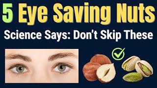 Top 5 Nuts That Protect Your Eyes & Boost Vision