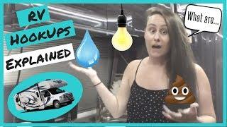 RV HOOKUPS EXPLAINED | WHAT ARE RV HOOKUPS