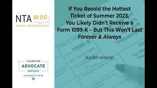 NTA Blog: If You Resold the Hottest Ticket of Summer 2023, You Likely Didn’t Receive a Form 1099-K