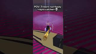 Trident rod with hasty is broken in fisch#roblox #fisch #shorts #robloxshorts #robloxfisch