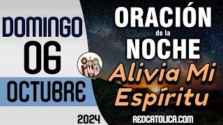 Oracion de la Noche de Hoy Domingo 06 de Octubre - Tiempo De Orar