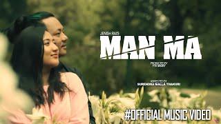 MANMA -JENISH RAI || OFFICIAL MV || FT.IRA  MAHARAJAN || 2022