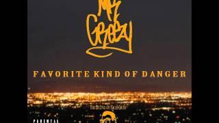 Mr. Greezy - "Favorite Kind Of Danger"