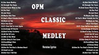 OPM OLD  SONGS - CLASSIC OPM ALL TIME FAVORITES LOVE SONGS