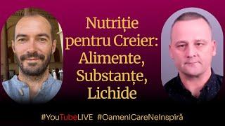 Nutriție pentru Creier: Alimente, Substanțe, Lichide #LIVE cu @adriancranta9791