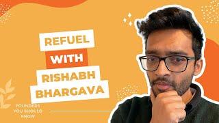 Refuel.ai with Rishabh Bhargava at Founders You Should Know