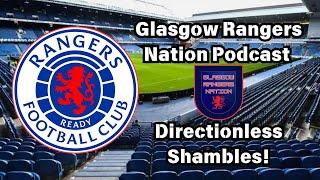 The Podcast Live- Rangers Directionless Shambles