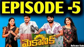 Mechanic Web Series Episode -5 | Prasad Behara | JDVPrasad | Update | Telugu Web Series 2024 | Guna