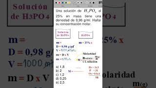 Una solución de H3PO4 al 25% en masa densidad 0,98 g/ml. #química #ciencia #quimica #parati #fyp