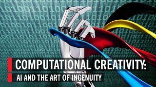 AI and the Art of Ingenuity: Computational Creativity