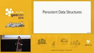 GeeCON 2019: Grzegorz Piwowarek - Purely Functional Data Structures