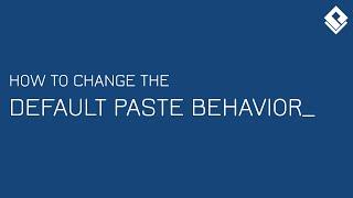 How to Change the Default Paste Behavior in Visual Paradigm?
