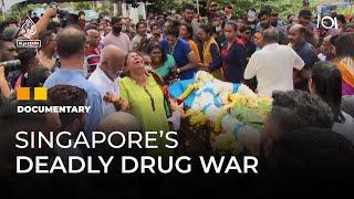 Inside Singapore’s deadly war on drugs | 101 East Documentary