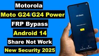 Motorola Moto G24/G24 Power FRP Bypass New Security 2025 | Motorola FRP Bypass 2025 | Share Not Work