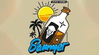 BLVCK CROWZ - SUMMER