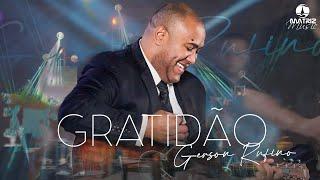 @GersonRufinoOficial - Gratidão "DVD JESUS E EU" [Clipe Oficial]