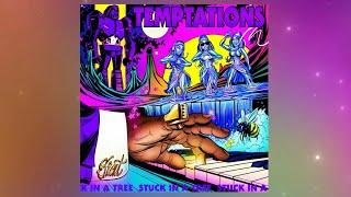 S.I.A.T Stuck In A Tree - Temptations