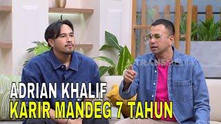 Adrian Khalif, Karir Melesat Setelah Sempat Stuck 7 Tahun | FYP (19/09/24) Part 3