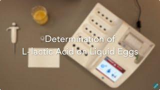 Determination of L-Lactic Acid on Liquid Eggs - CDR FoodLab®