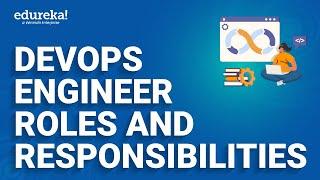 DevOps Engineer Roles and Responsibilities | DevOps Engineer Salary | DevOps Training | Edureka