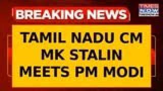 Breaking News: Tamil Nadu CM MK Stalin Meets Prime Minister Modi In Delhi, Presents Memorandum