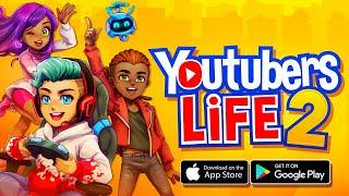 Youtubers Life 2 - Mobile Version Gameplay (Android/iOS)