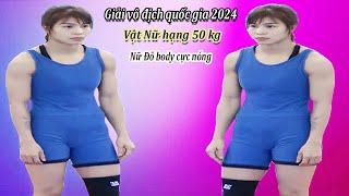 Vật nữ hạng 50 kg, Ng thị huyền H nam +vũ thị hạnh T hóa, giải vô địch quốc gia 2024