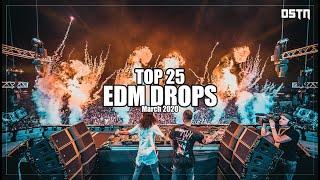 Sick EDM Drops March 2020 [Top 25] || Drops Only || DSTN