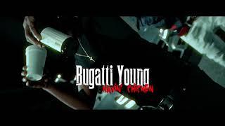 Bugatti Young x Havin’ Chicken (Official Video) Shot By @Skrilly Vision Films