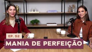 Perfeccionismo é um defeito? - De Repente CRINGE | Podcast