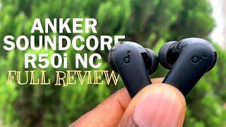 Anker Soundcore R50i NC Review(AKA P30i): Is It Better Than the R50i?