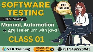 Manual, Automation Selenium with Java | Software Testing Training Class01 | VLR - 9492228043