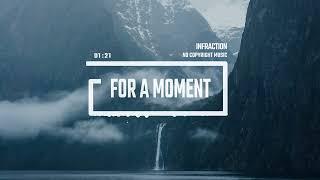 Documentary Cinematic Romantic by Infraction [No Copyright Music] / For A Moment