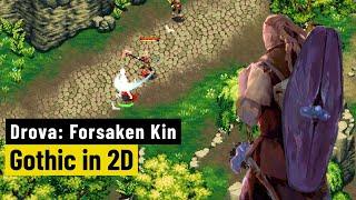 Drova - Forsaken Kin | PREVIEW | Das Gothic-Remake dauert noch? Dann spielt doch das 2D-Gothic!