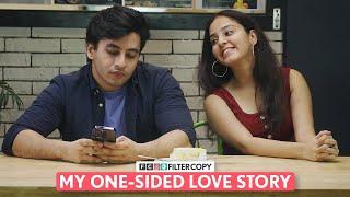 FilterCopy | When He Doesn’t Like You Back | Ft. Aditya Pandey, Pratibha Sharma