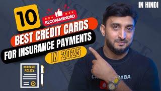 10 Best Credit Cards for Insurance Payments in 2025