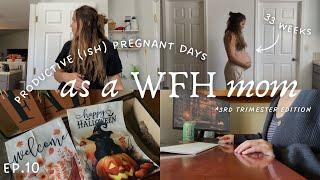 WFH MOM VLOG | EP10 | productive(ish) days in the 3rd trimester welcoming fall *honest & realistic*