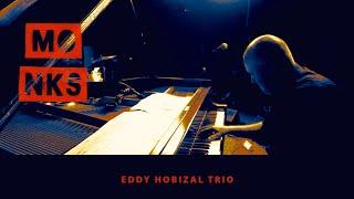 Monks Jazz | Eddy Hobizal "Flight"