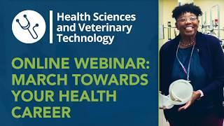 Online Webinar: March Toward Your Health Career